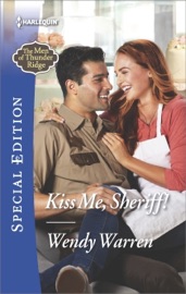 Kiss Me, Sheriff! - Wendy Warren by  Wendy Warren PDF Download