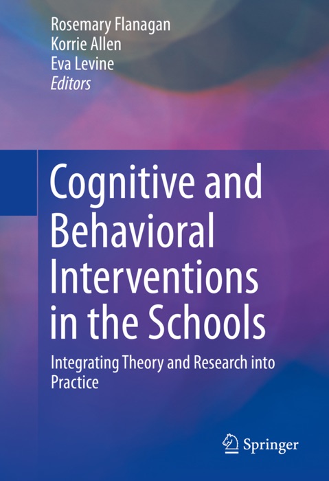 Cognitive and Behavioral Interventions in the Schools