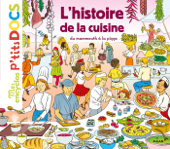 L'histoire de la cuisine du mammouth à la pizza - Stéphane Frattini, Stéphanie Ledu & Claire De Gastold