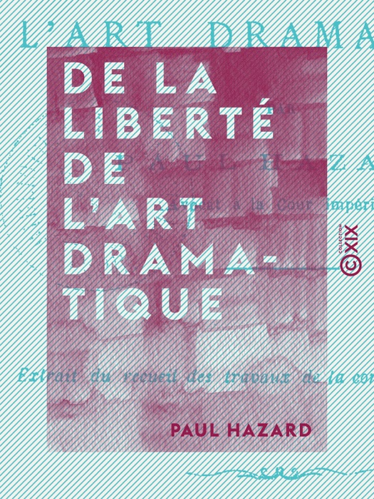 De la liberté de l'art dramatique