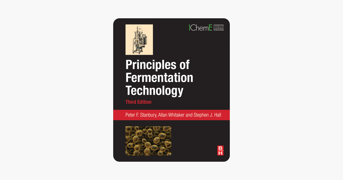 Principles Of Fermentation Technology - 