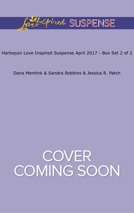 Harlequin Love Inspired Suspense April 2017 - Box Set 2 of 2