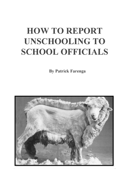 How to Report Unschooling to School Offficials