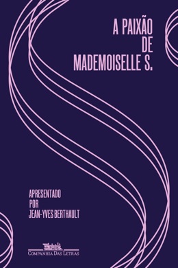 Capa do livro A Paixão de Mademoiselle S. de Jean-Yves Berthault