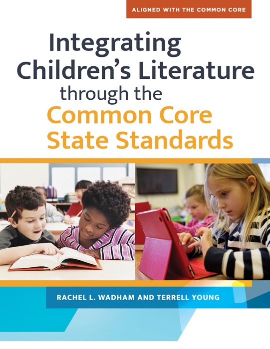 Integrating Children's Literature through the Common Core State Standards