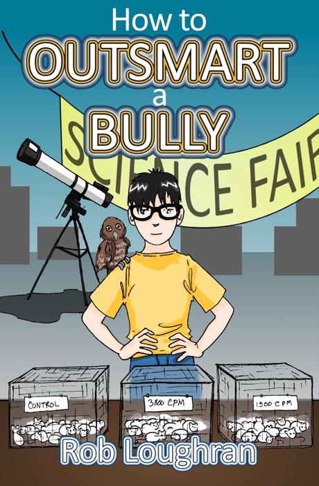 How to Outsmart a Bully