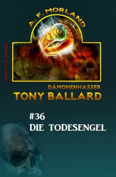 Tony Ballard #36: Tony Ballard und die Todesengel