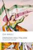 Omaggio agli italiani - Ida Magli