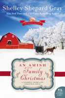 Shelley Shepard Gray - An Amish Family Christmas artwork