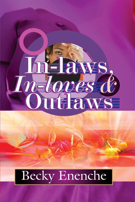 In-laws In-loves And Outlaws
