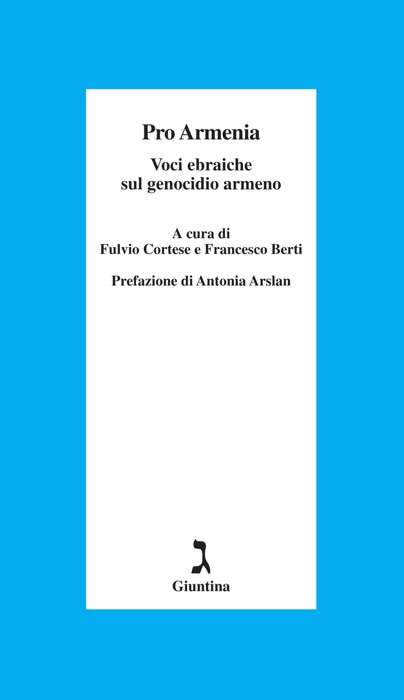 Pro Armenia. Voci ebraiche sul genocidio armeno