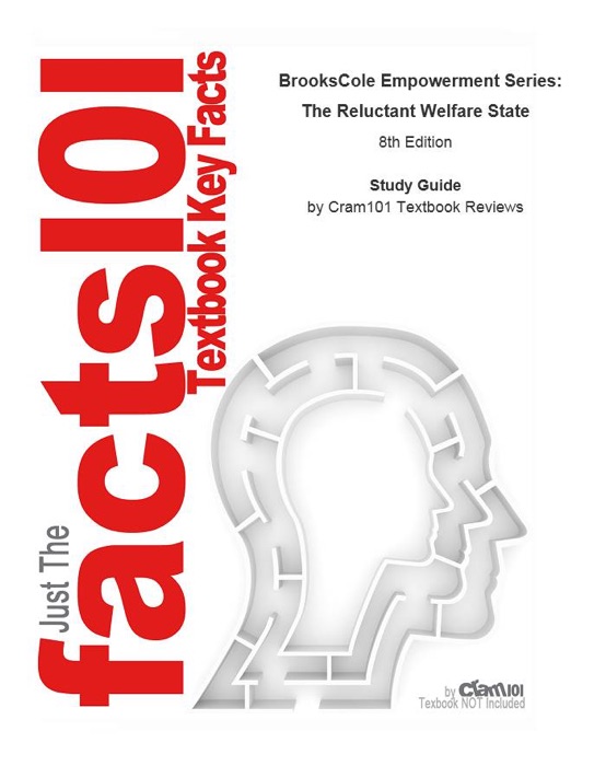 BrooksCole Empowerment Series, The Reluctant Welfare State