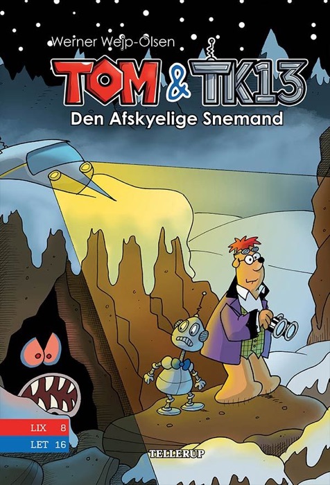 Tom & TK13 #3: Den Afskyelige Snemand