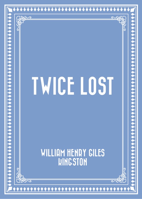 Twice Lost