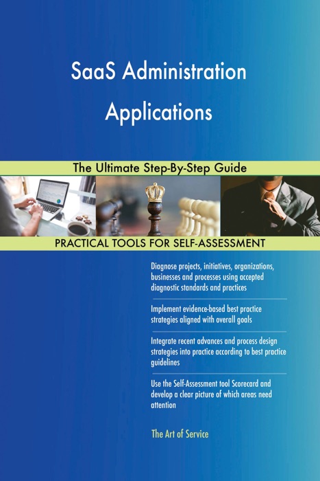 SaaS Administration Applications The Ultimate Step-By-Step Guide