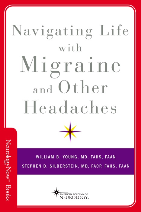 Navigating Life with Migraine and Other Headaches