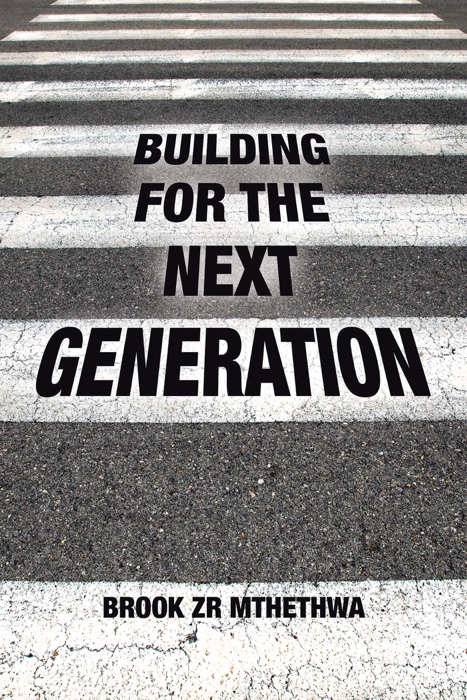Building for the Next Generation