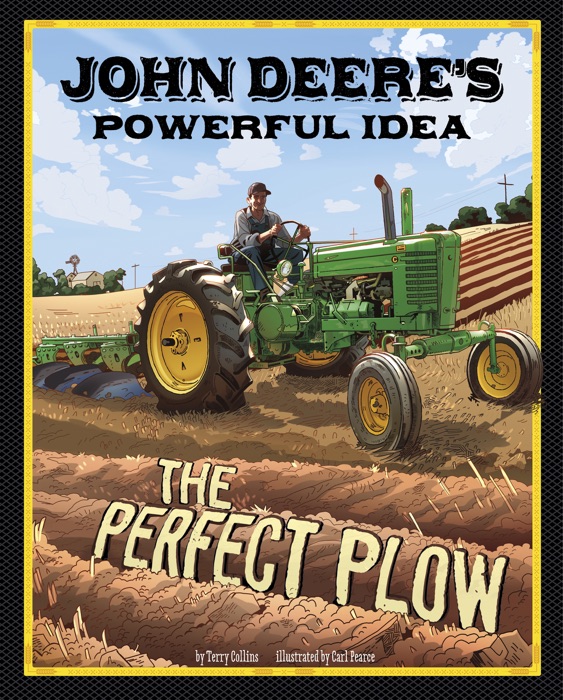 John Deere's Powerful Idea