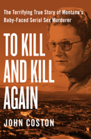 John Coston - To Kill and Kill Again artwork