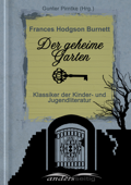 Der geheime Garten - Frances Hodgson Burnett