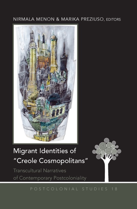 Migrant Identities of “Creole Cosmopolitans”