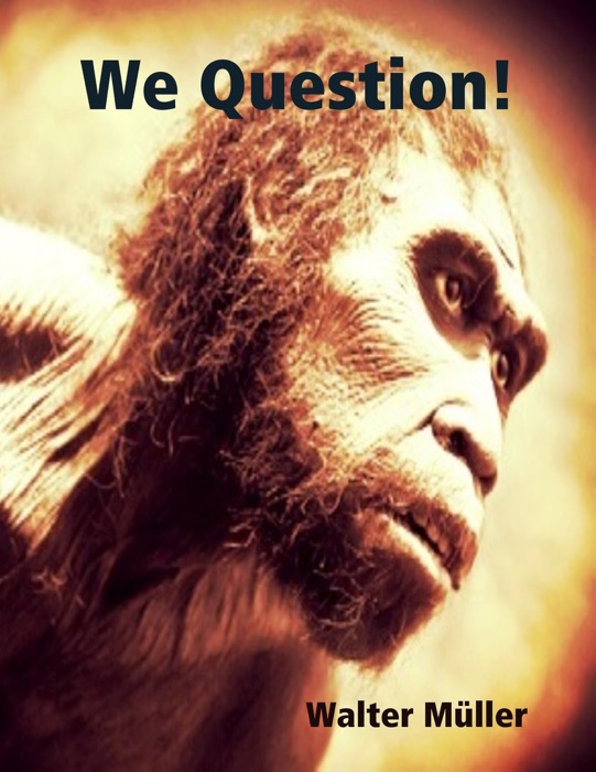 We Question!