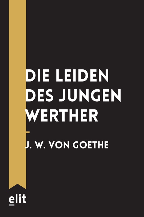 Die leiden des jungen Werther