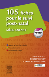 105 fiches pour le suivi post-natal mère-enfant 105 fiches pour le suivi post-natal mère-enfant
