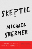 Skeptic - Michael Shermer
