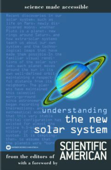 Understanding the New Solar System - Editors of Scientific American