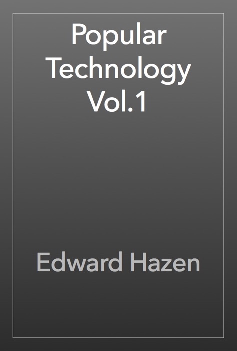 Popular Technology Vol.1