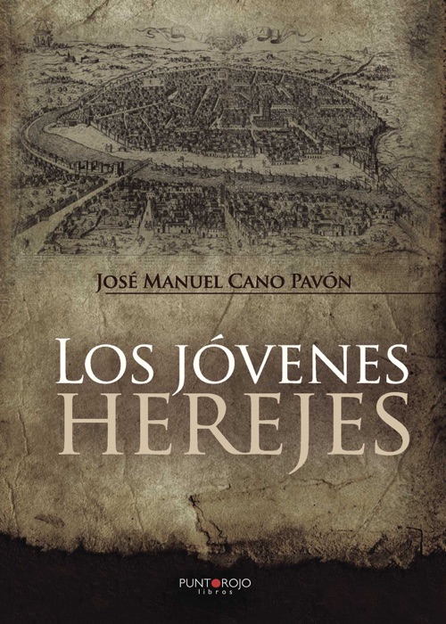 Los jóvenes herejes