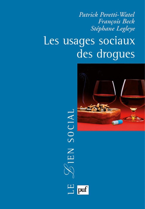 Les usages sociaux des drogues