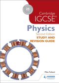 Cambridge IGCSE Physics Study and Revision Guide 2nd edition - Mike Folland