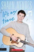 Shawn Mendes: It's My Time - Debra Mostow Zakarin