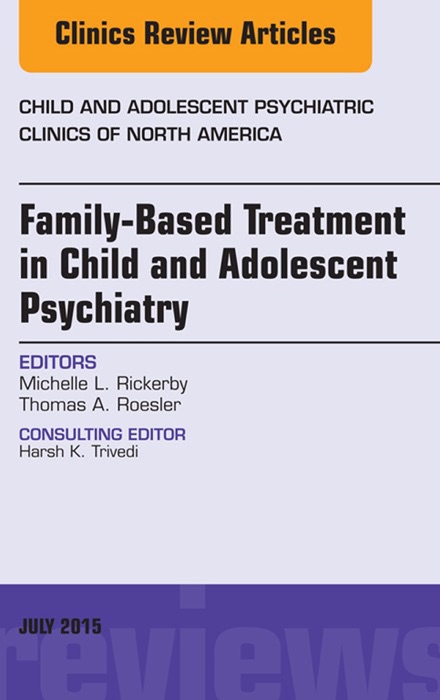 Family-Based Treatment in Child and Adolescent Psychiatry