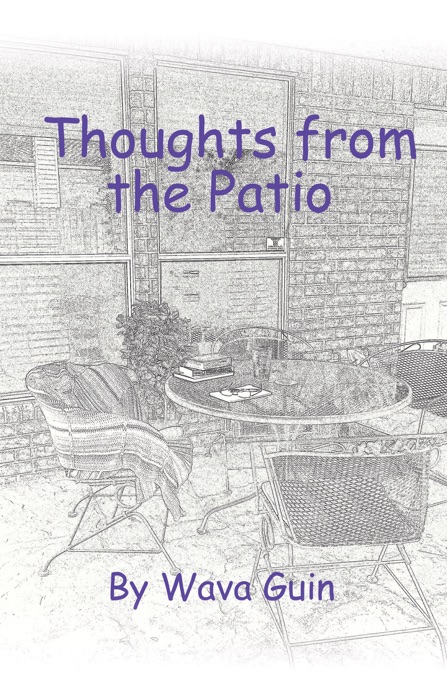 Thoughts from the Patio