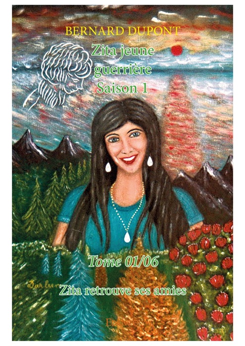 Zita jeune guerrière - Saison 1 - Tome 01/06