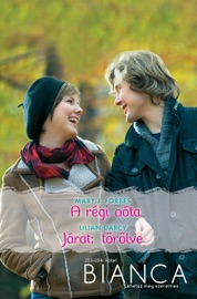 Bianca 253–254. (A régi nóta, Járat: törölve) - Mary J. Forbes & Lilian Darcy by  Mary J. Forbes & Lilian Darcy PDF Download