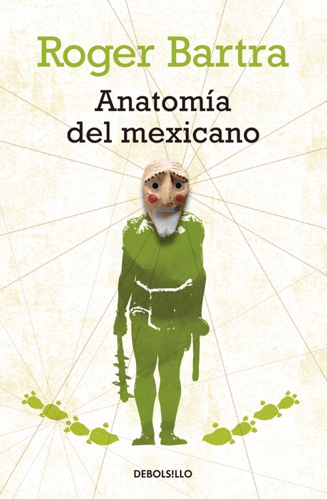 Anatomía del mexicano