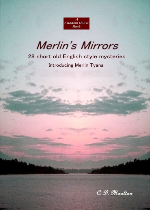 Merlin's Mirrors