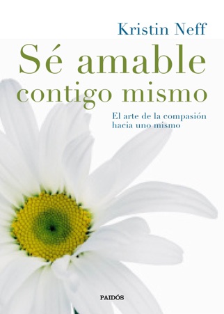 Sé amable contigo mismo PDF Download