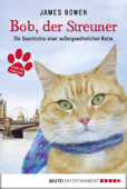 Bob, der Streuner - James Bowen