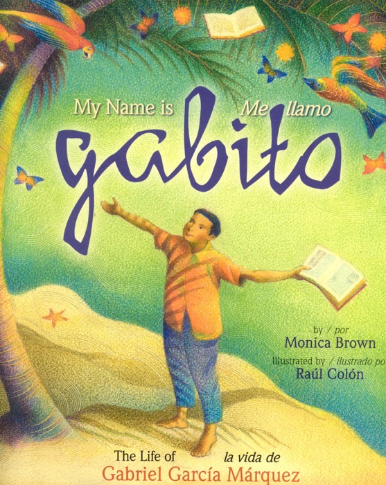 My Name Is Gabito / Me llamo Gabito