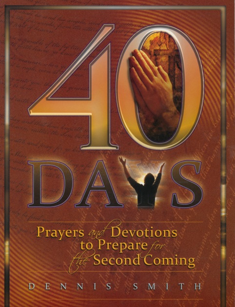 40-days-prayers-and-devotions-to-prepare-for-the-second-coming-by