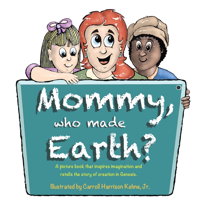 Mommy, who made Earth?