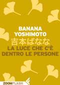 La luce che c'è dentro le persone - Banana Yoshimoto