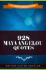 Arthur Austen Douglas - 928 Maya Angelou Quotes artwork