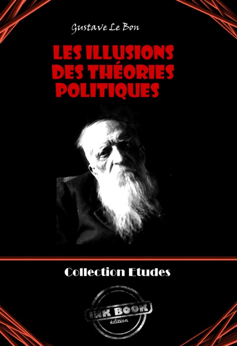 Les Illusions des théories politiques