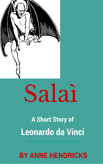 Salai: A Short Story of Leonardo da Vinci